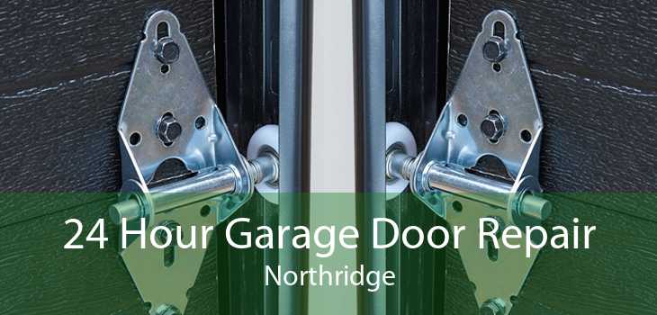 24 Hour Garage Door Repair Northridge