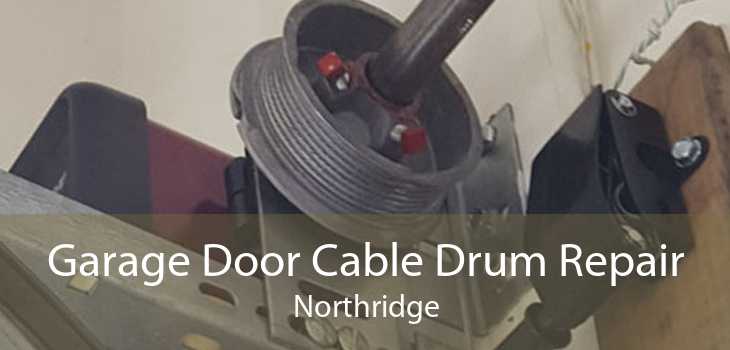Garage Door Cable Drum Repair Northridge