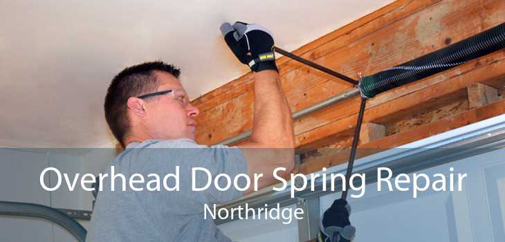 Overhead Door Spring Repair Northridge